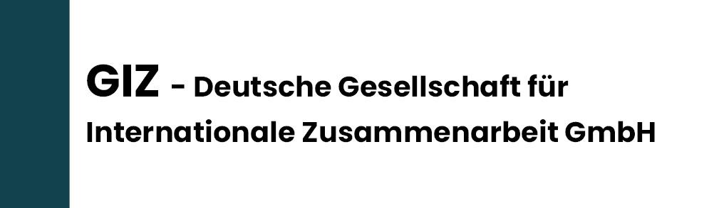 GIZ &#8211; Deutsche Gesellschaft für Internationale Zusammenarbeit GmbH