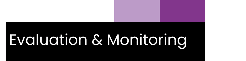 Evaluation & Monitoring