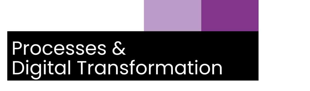 Processes & Digital Transformation